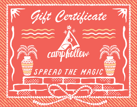 Camp Hollow Gift Certificate -  Camp Hollow
